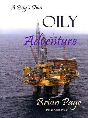 cover image of A Boy's Own Oily Adventure